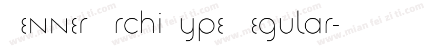 Renner ArchiType Regular字体转换